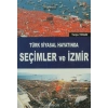 Türk Siyasal Hayatında Seçimler ve İzmir