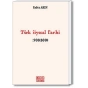 Türk Siyasal Tarihi 1908-2000