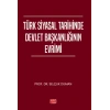 Türk Siyasal Tarihinde Devlet Başkanlığının Evrimi