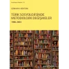 Türk Sosyolojisinde Metodolojik Değişmeler 1980-2003