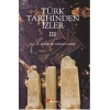 Türk Tarihinden İzler III
