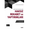 Türk Ticaret Kanunu'na GöreHaksız Rekabet ve Yaptırımları