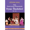 Türk Tiyatrosunun Oluşumunda Oyun Önsözleri 1859-1923