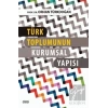 Türk Toplumunun Kurumsal Yapısı