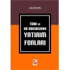 Türk ve AB Hukukunda Yatırım Fonları