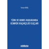 Türk ve Kıbrıs Hukukunda Gümrük Kaçakçılığı Suçları