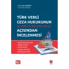 Türk Vergi Ceza Hukukunun Açısından İncelenmesi