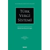 Türk Vergi Sistemi Örnek Sorularla ve Açıklamalı Çözümlerle