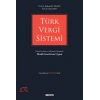 Türk Vergi Sistemi Örnek Sorularla ve Açıklamalı Çözümlerle