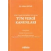 Türk Vergi Sisteminde Yer Alan Tüm Vergi Kanunları