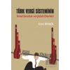 Türk Vergi Sisteminin Temel Sorunları ve Çözüm Önerileri