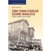 Türk-Yunan İlişkileri Üzerine Makaleler