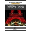 Türkçe Açıklamalı Fransızca Dilbilgisi