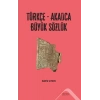 Türkçe-Akadca Büyük Sözlük