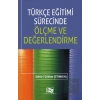 Türkçe Eğitimi Sürecinde Ölçme ve Değerlendirme