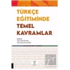 Türkçe Eğitiminde Temel Kavramlar