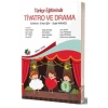 Türkçe Egitiminde Tiyatro Ve Drama