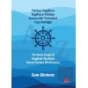 Türkçe-İngilizce İngilizce-Türkçe Denizcilik Terimleri Cep Sözlüğü / Turkish-English English-Turkish Naval Terms Dictionary