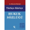 Türkçe-Kürtçe Hukuk Sözlüğü