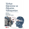 Türkçe Öğrenme ve Öğretim Yaklaşımları