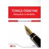 Türkçe Öğretimi - Yaklaşımlar ve Modeller