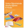 Türkçe Öğretiminde Okuma Eğitimi El Kitabı