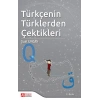 Türkçenin Türklerden Çektikleri