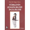 Türkçenin Zenginlikleri İncelikleri