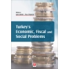 Turkeys Economic, Fiscal and Social Problems
