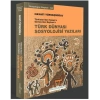 Türkistan’dan Kazan’a Semey’den Baykan’a Türk Dünyası Sosyoloji Yazıları
