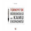Türkiye'de Bürokrasi ve Kamu Ekonomisi