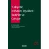 Türkiye'de İstihdam Teşvikleri: Kadınlar ve Gençler