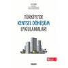 Türkiye'de Kentsel Dönüşüm Uygulamaları