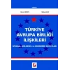 Türkiye Avrupa Birliği İlişkileri Siyasal, Bölgesel ve Ekonomik Boyutlar