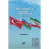 Türkiye Azerbaycan İlişkileri ve İran (1991-2003)
