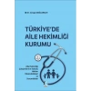 Türkiyede Aile Hekimliği Kurumu