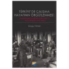 Türkiyede Çalışma Hayatının Örgütlenmesi: Çalışma Bakanlığının Kuruluşu ve Faaliyetleri (1945‐1983)