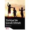 Türkiyede Çocuk Olmak