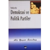 Türkiyede Demokrasi ve Politik Partiler