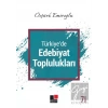 Türkiyede Edebiyat Toplulukları