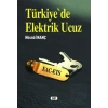 Türkiyede Elektrik Ucuz