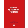 Türkiyede İç Güvenlik Yönetimi - Tekin Avaner