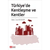 Türkiyede Kentleşme ve Kentler