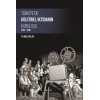 Türkiyede Kültürel İktidarın Kuruluşu