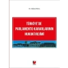 Türkiyede Parlamento Kararlarının Hukuki Rejimi - Abbas Kılıç