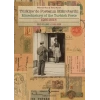 Türkiyede Postanın Mikrotarihi - Microhistory of the Turkish Posts