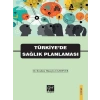 Türkiyede Sağlık Planlaması - Dr. İbrahim Hüseyin Cansever