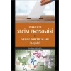 Türkiyede Seçim Ekonomisi