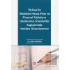 Türkiyede Tekdüzen Hesap Planı ve Finansal Tabloların Uluslararası Standartlar Kapsamında Yeniden Düzenlenmesi