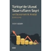 Türkiyede Ulusal Tasarrufların Seyri ve Ekonometrik Analizi (2000-2014)